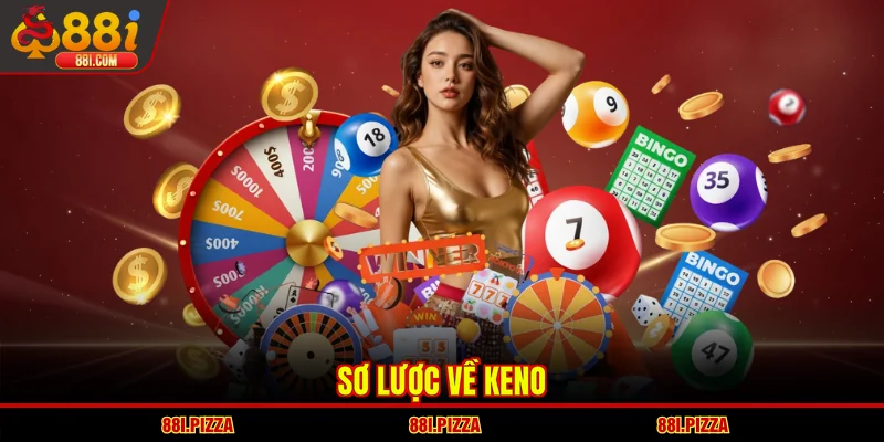 Sơ lược về Keno